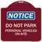 Signmission Do Not Park Personal Vehicles on Site Heavy-Gauge Aluminum Sign, 18" x 18", BU-1818-24143 A-DES-BU-1818-24143 - alternate 1